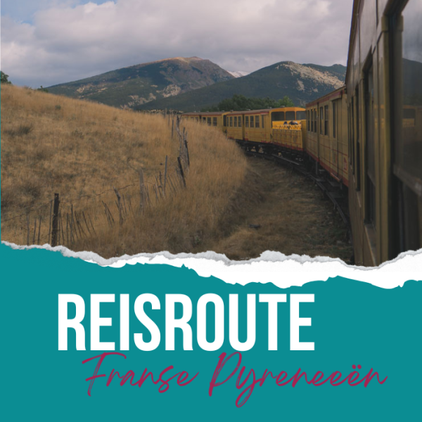 Reisroute Franse Pyreneeën